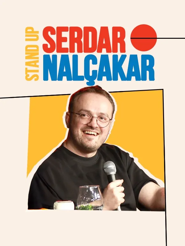 Serdar Nalçakar Stand Up Gösterisi